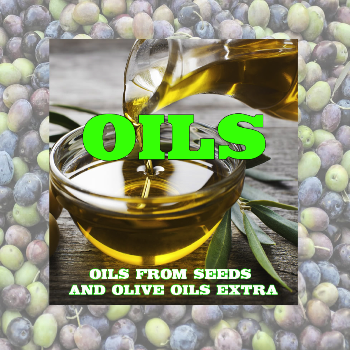 Oils extra virgin, seeds oil